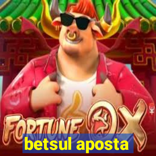 betsul aposta